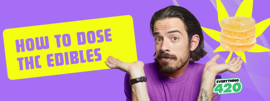 How To Dose THC Edibles
